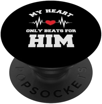 My Heart Only Beats For Him Funny Valentine’s Day Couple PopSockets PopGrip Interchangeable